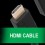 HDMI CABLES