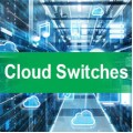 CLOUD SWITCHES